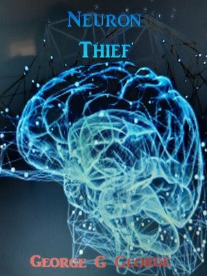 cover image of Neuron Thief